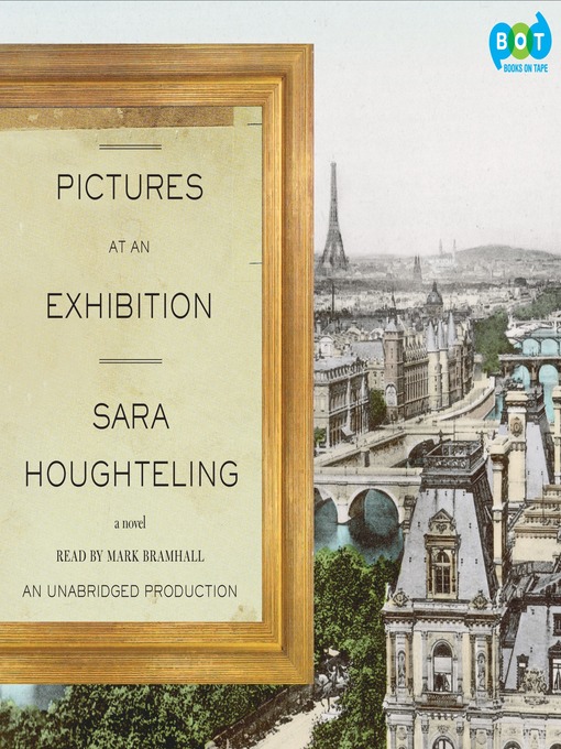 Title details for Pictures at an Exhibition by Sara Houghteling - Available